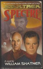 Star Trek: The Mirror Universe Trilogy #1: Spectre by William Shatner, Judith Reeves-Stevens, Garfield Reeves-Stevens