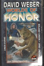 Worlds of Honor #2: Worlds of Honor by David Weber