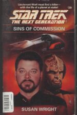Star Trek: The Next Generation #29: Sins of Commission by Susan Wright