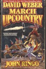 Empire of Man #1: March Upcountry by David Weber, John Ringo