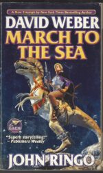 Empire of Man #2: March to the Sea by David Weber, John Ringo