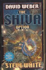 Starfire #4: The Shiva Option by David Weber, Steve White