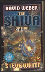 Starfire #4: The Shiva Option by David Weber, Steve White