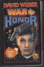 Honor Harrington #10: War of Honor by David Weber
