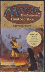 Magic: The Gathering: Greensleeves #3: Final Sacrifice by Clayton Emery