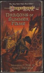 Dragonlance: Chronicles #4: Dragons of Summer Flame by Tracy Hickman, Margaret Weis