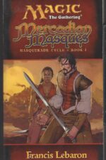 Magic: The Gathering: Masquerade Cycle #1: Mercadian Masques by Francis Lebaron