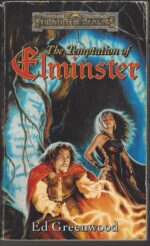 Forgotten Realms: Elminster #3: The Temptation of Elminster by Ed Greenwood