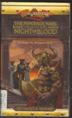 Dragonlance: The Minotaur Wars #1: Night of Blood by Richard A. Knaak