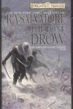 Forgotten Realms: Hunter's Blades #2: The Lone Drow by R.A. Salvatore