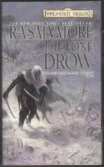 Forgotten Realms: Hunter's Blades #2: The Lone Drow by R.A. Salvatore