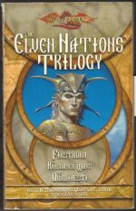 Dragonlance: Elven Nations #1-3: The Elven Nations Trilogy by Paul B. Thompson, Tonya R. Carter, Douglas Niles (TPB)