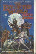 The Wheel of Time # 1: The Eye of the World by Robert Jordan (TPB)