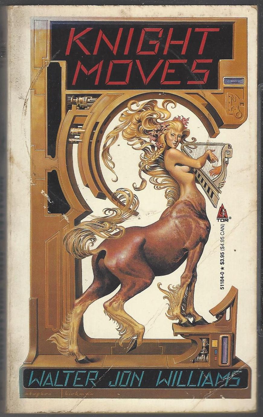 Knight Moves by Walter Jon Williams