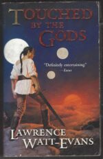 Touched by the Gods by Lawrence Watt-Evans