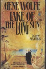 The Book of the Long Sun #2: Lake of the Long Sun by Gene Wolfe