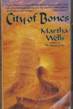 City of Bones by Martha Wells