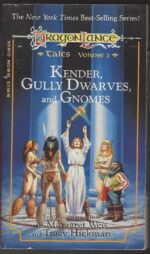 Dragonlance: Tales I #2: Kender, Gully Dwarves, and Gnomes by Margaret Weis, Tracy Hickman