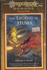 Dragonlance: Heroes #1: The Legend of Huma by Richard A. Knaak
