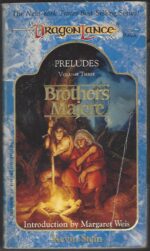 Dragonlance: Preludes #3: Brothers Majere by Kevin Stein