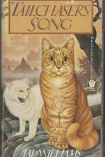 Tailchaser's Song by Tad Williams