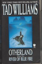 Otherland #2: River of Blue Fire by Tad Williams
