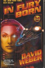 Furies #1: In Fury Born by David Weber