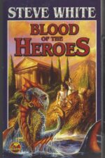 Jason Thanou #1: Blood of the Heroes by Steve White