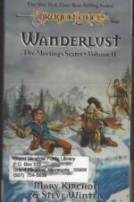 Dragonlance: Meetings Sextet #2: Wanderlust by Mary L. Kirchoff, Steve Winter