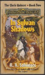 Forgotten Realms: The Cleric Quintet #2: In Sylvan Shadows by R.A. Salvatore