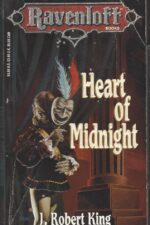 Ravenloft # 4: Heart of Midnight by J. Robert King