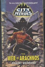 The Web of Arachnos by Robert Weinberg