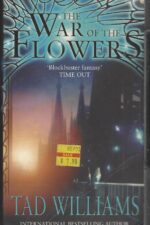 The War of the Flowers by Tad Williams