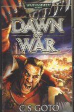 Warhammer 40,000: Dawn of War #1: Dawn of War by C.S. Goto, Ian Edginton