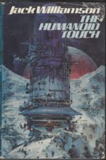Humanoids #2: The Humanoid Touch by Jack Williamson (HBDJ, Book Club)