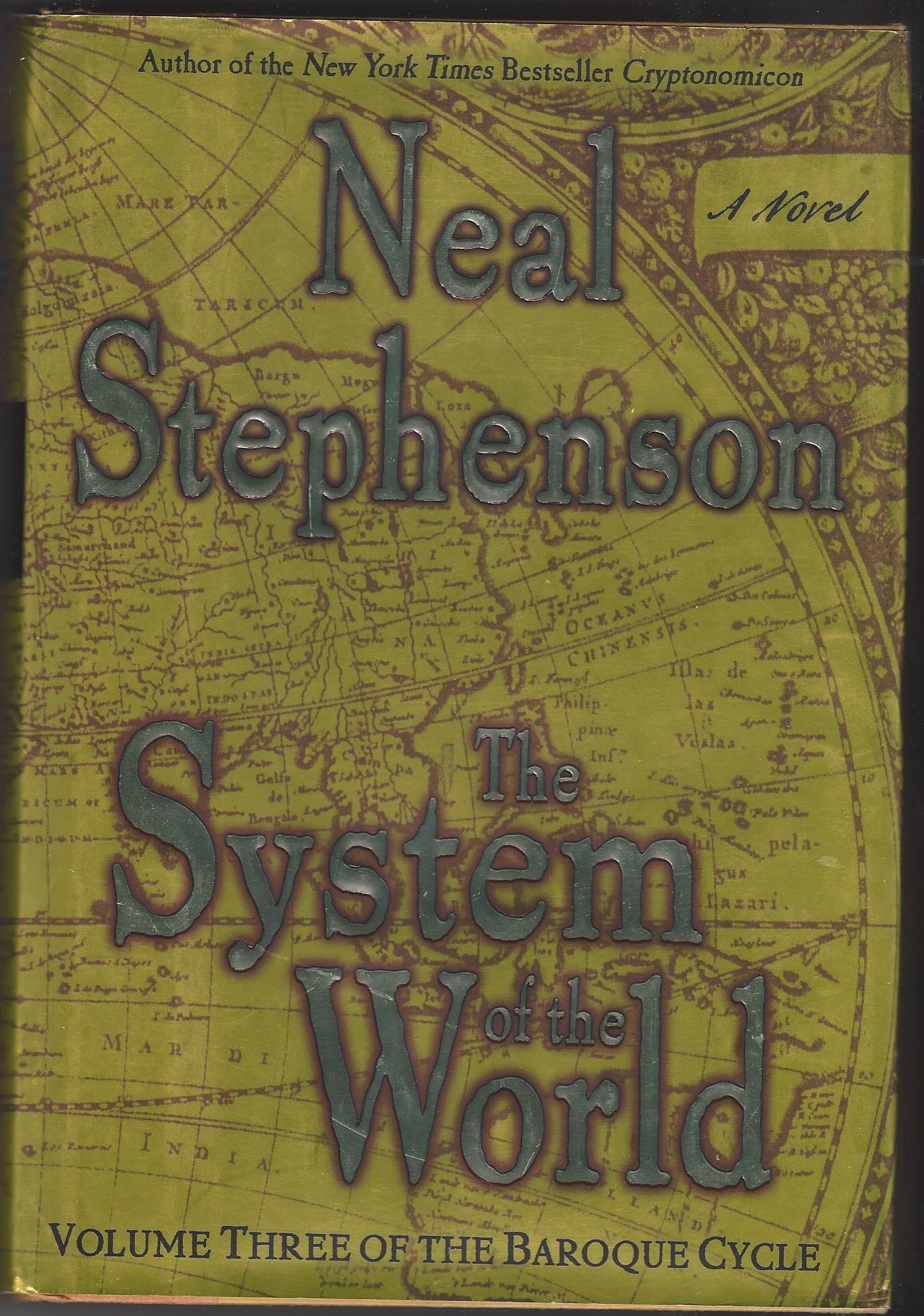 The Baroque Cycle #3: The System of the World by Neal Stephenson (HBDJ, 1st Edition)
