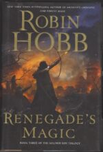 The Soldier Son #3: Renegade's Magic by Robin Hobb (HBDJ)