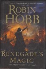 The Soldier Son #3: Renegade's Magic by Robin Hobb (HBDJ)