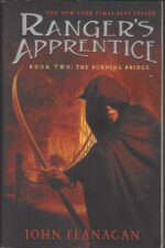 Ranger's Apprentice # 2: The Burning Bridge by John Flanagan