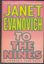Stephanie Plum # 9: To the Nines by Janet Evanovich (HBDJ)