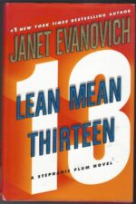 Stephanie Plum #13: Lean Mean Thirteen by Janet Evanovich (HBDJ)