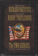 The Two Georges by Richard Dreyfuss, Harry Turtledove (HBDJ)