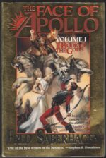 Book of the Gods #1: The Face of Apollo by Fred Saberhagen(Trade Paperback)