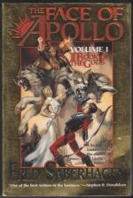 Book of the Gods #1: The Face of Apollo by Fred Saberhagen (Trade Paperback)