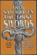 Books of Swords #1-3: The First Swords by Fred Saberhagen (Trade Paperback)