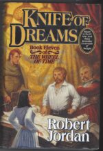 The Wheel of Time #11: Knife of Dreams by Robert Jordan (HBDJ)