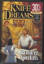 The Wheel of Time #11: Knife of Dreams by Robert Jordan (HBDJ)