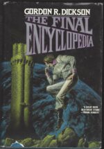 Childe Cycle #7: The Final Encyclopedia by Gordon R. Dickson (HBDJ)
