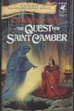 The Histories of King Kelson #3: The Quest for Saint Camber by Katherine Kurtz