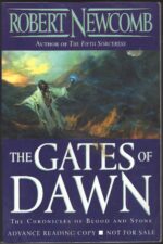 The Chronicles of Blood and Stone #2: The Gates of Dawn by Robert Newcomb (Trade Paperback)